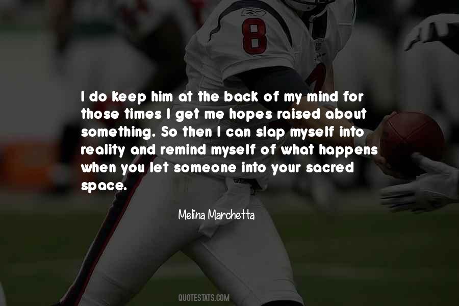 Mind Space Quotes #492424