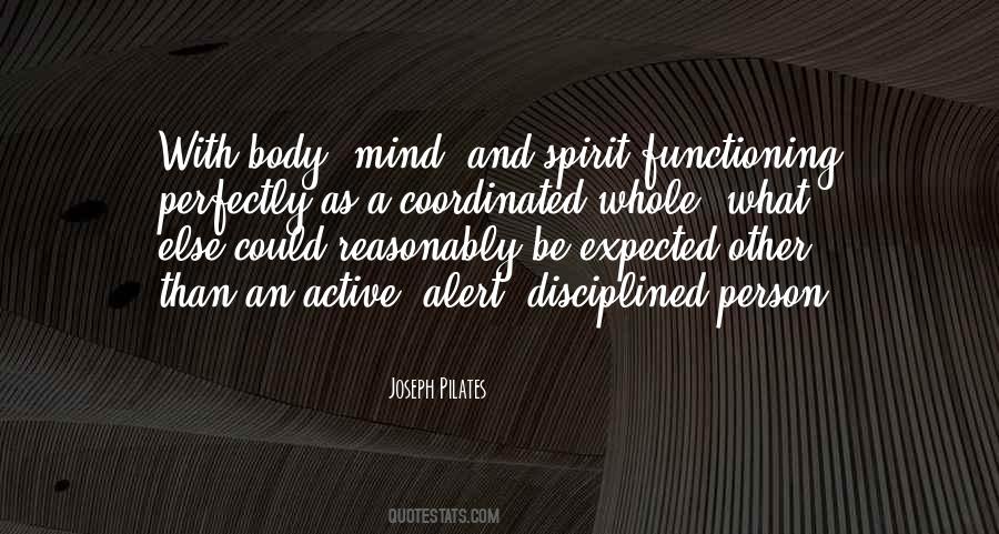 Mind Spirit Body Quotes #309354
