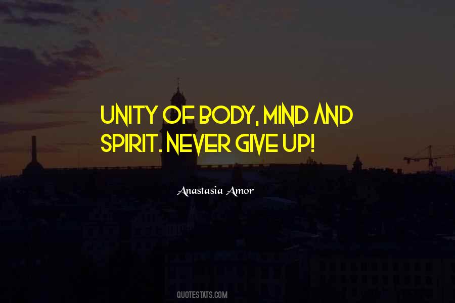 Mind Spirit Body Quotes #387245