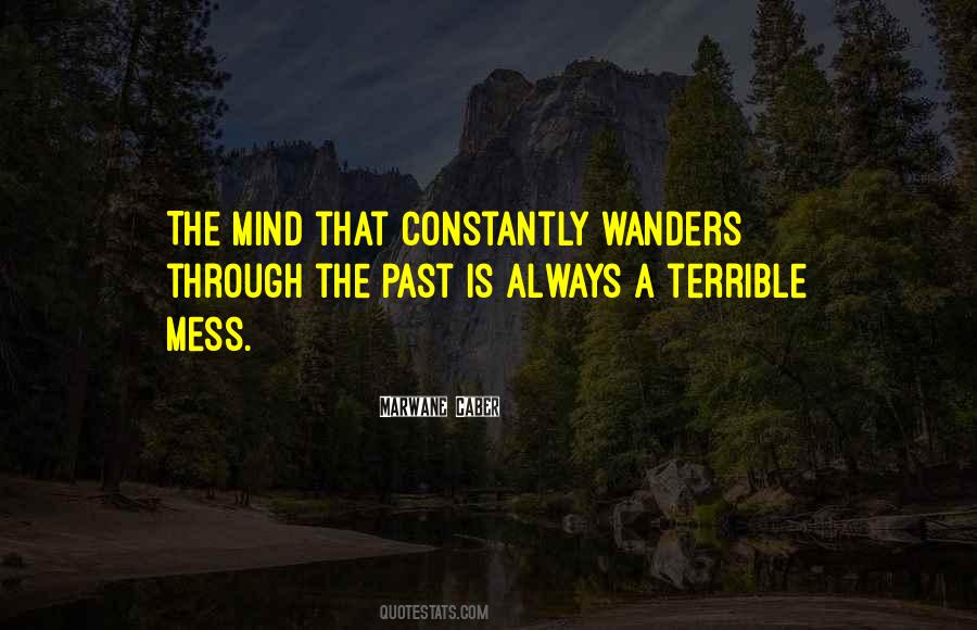 Mind Wanders Quotes #1532858