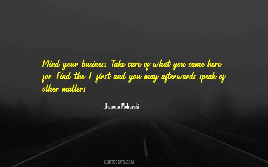 Mind Your Business Quotes #14812