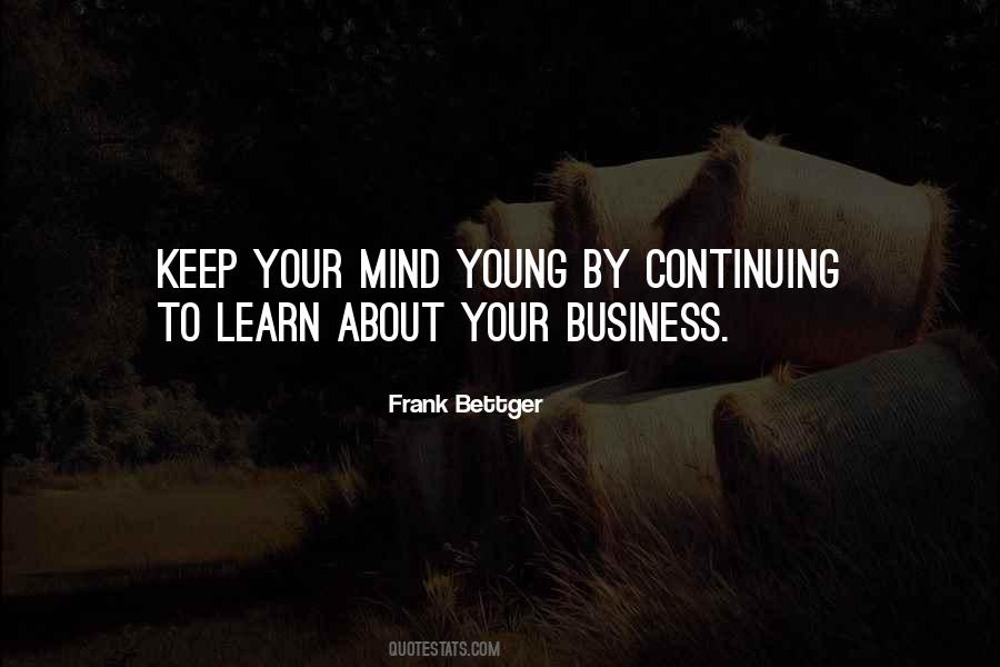 Mind Your Business Quotes #446453