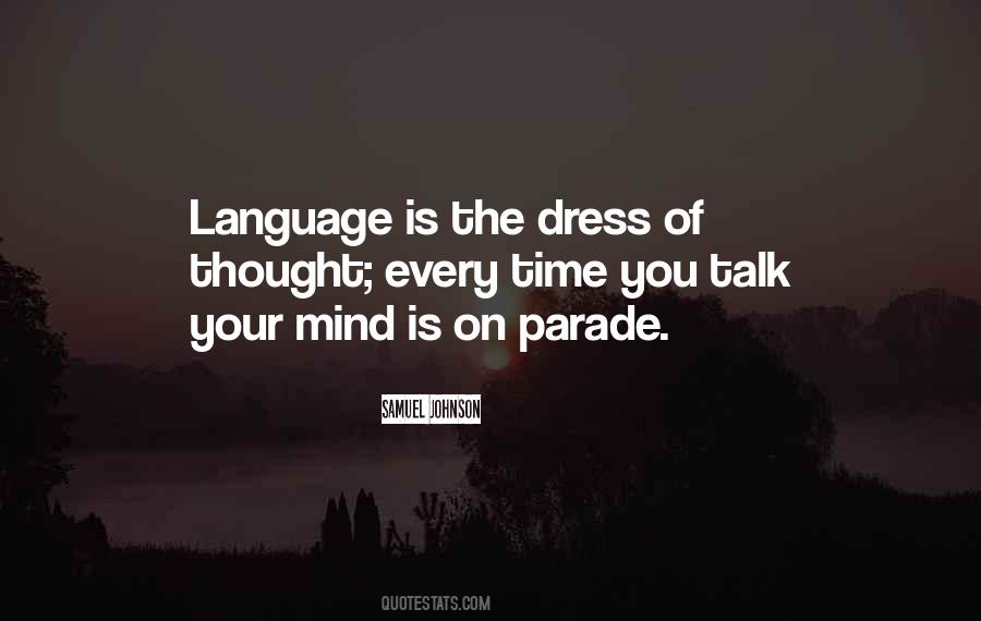Mind Your Own Language Quotes #530703