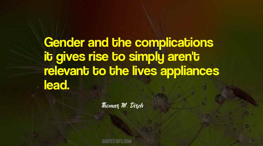 Quotes About Complications Of Life #1381208