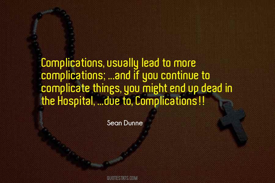 Quotes About Complications In Life #1341091