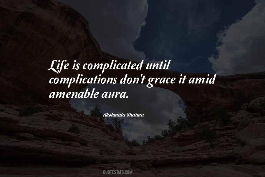Quotes About Complications In Life #1516174