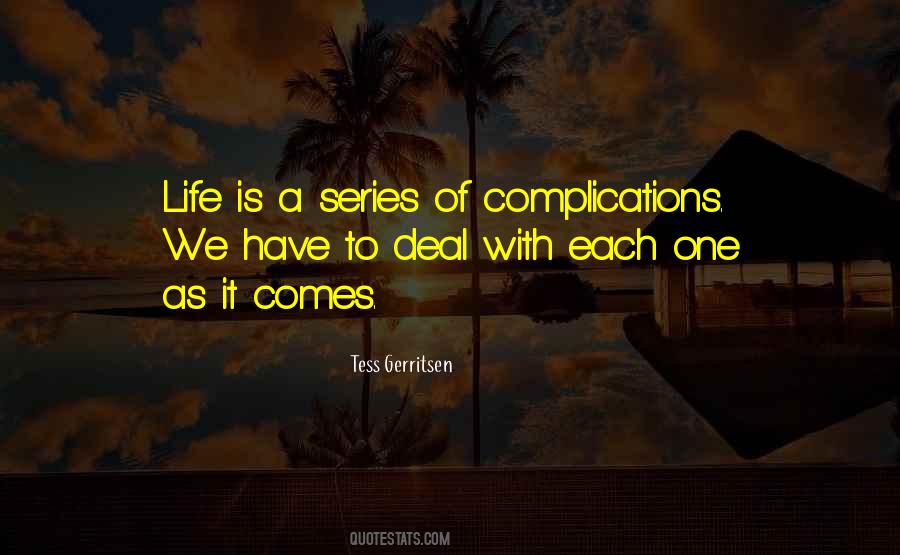 Quotes About Complications In Life #873203