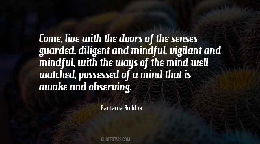 Mindful Quotes #130589 Mindful Quotes #130589
