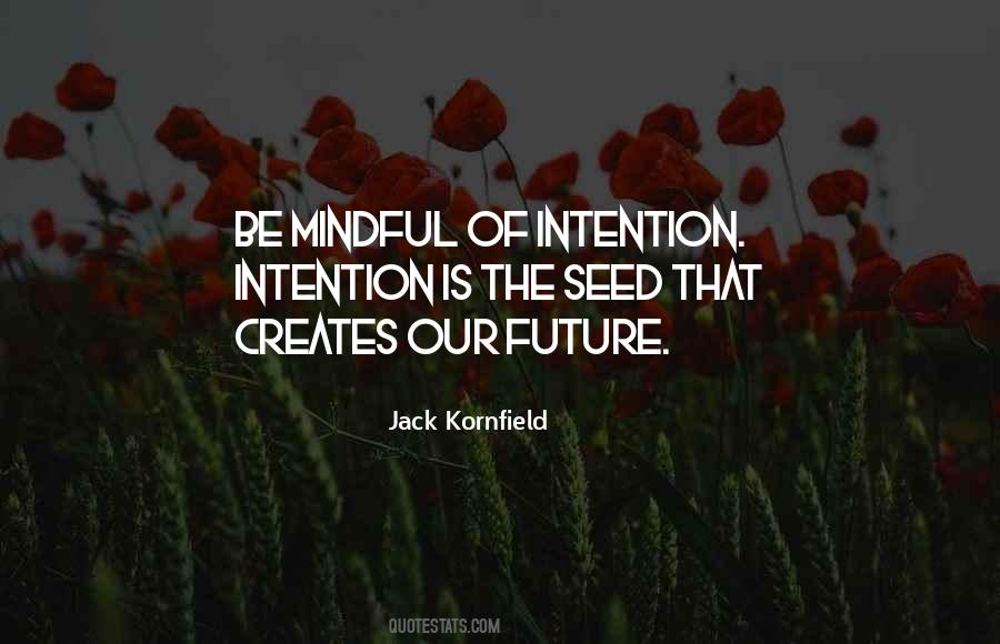 Mindful Quotes #227725 Mindful Quotes #227725