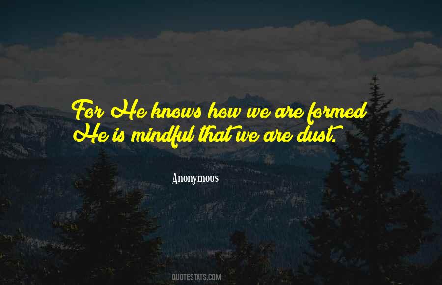 Mindful Quotes #330602 Mindful Quotes #330602