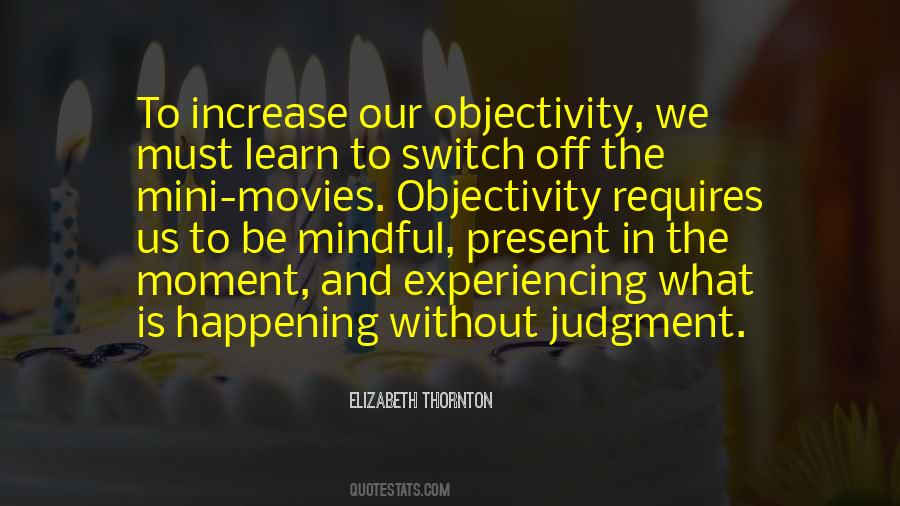 Mindful Quotes #397892 Mindful Quotes #397892