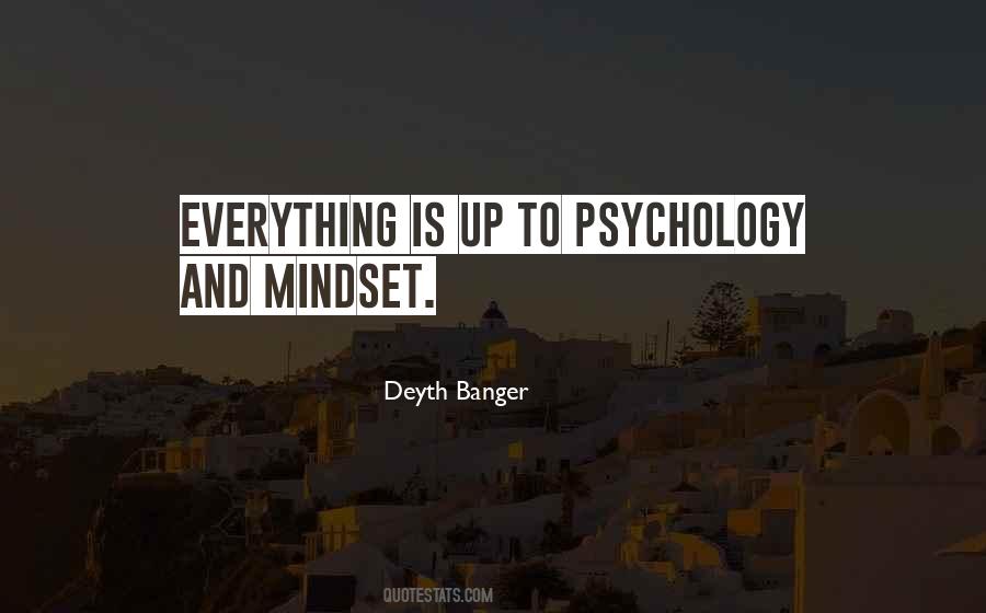 Mindset Is Everything Quotes #539658