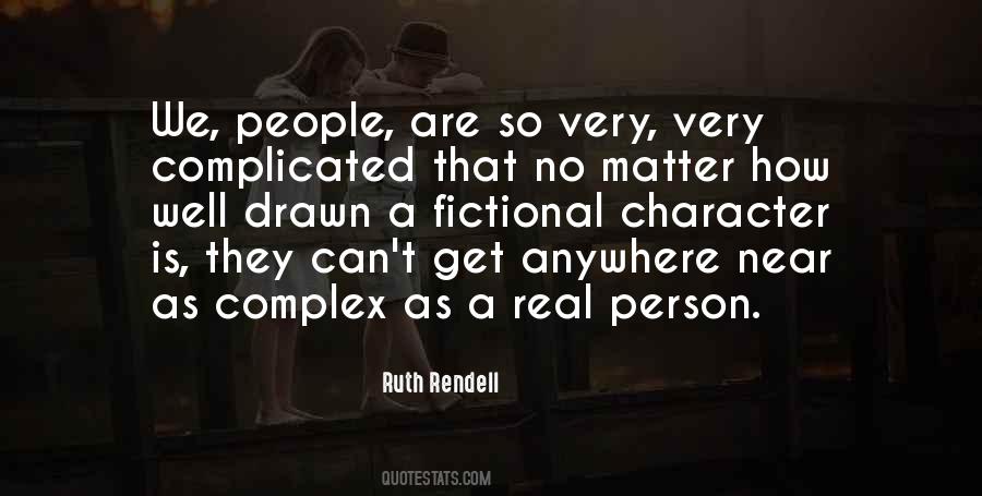 Quotes About Complicated Person #1395279