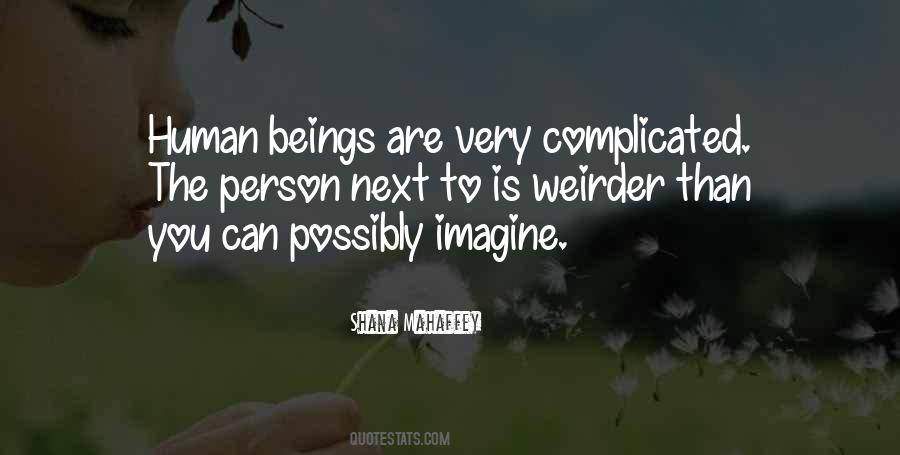 Quotes About Complicated Person #1593051