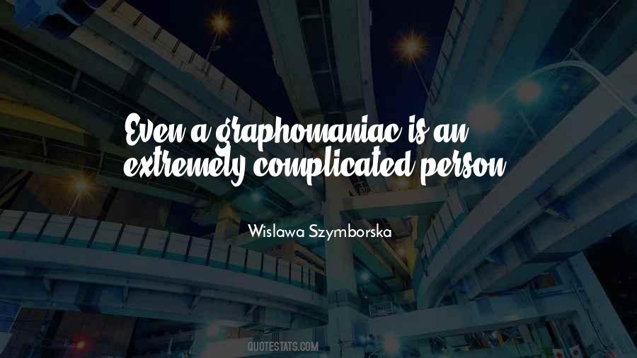 Quotes About Complicated Person #1623951