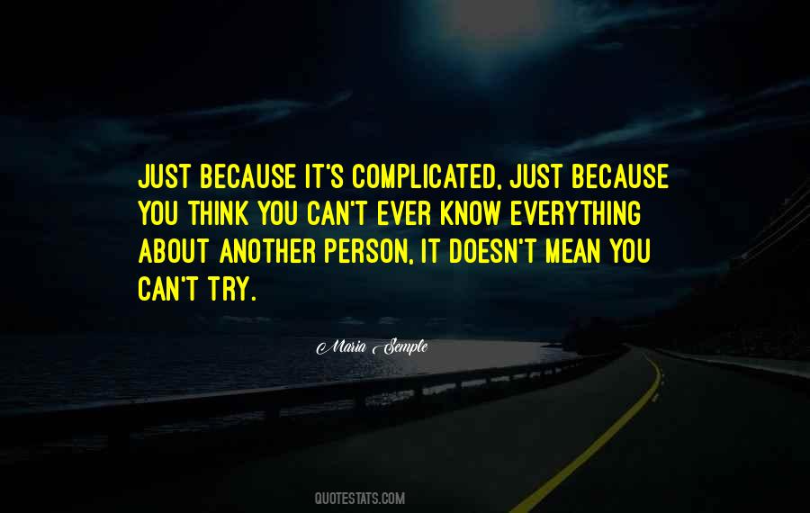 Quotes About Complicated Person #1789928