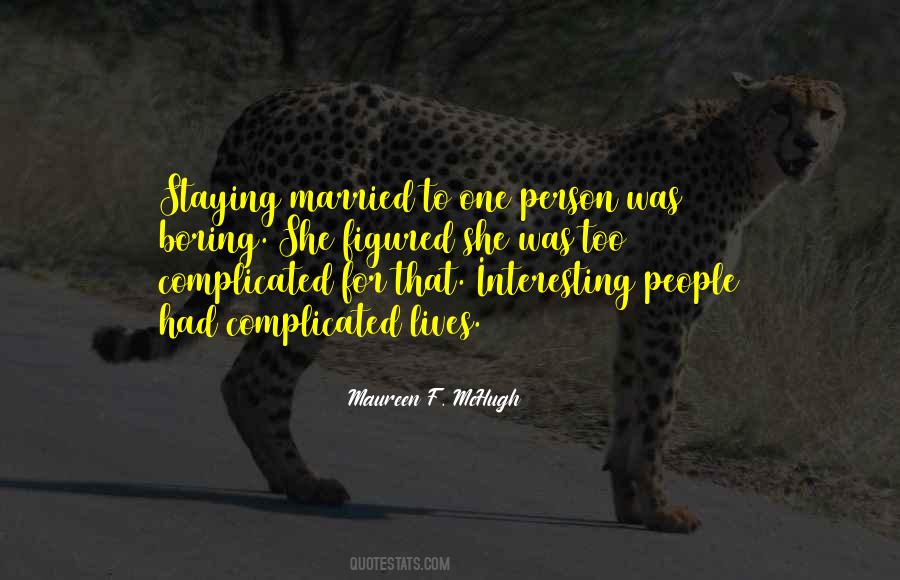 Quotes About Complicated Person #543046