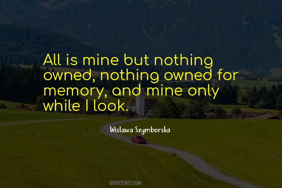 Mine Only Quotes #1633187