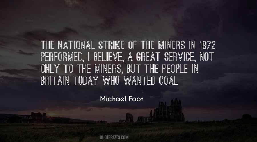 Miners Strike Quotes #1730722