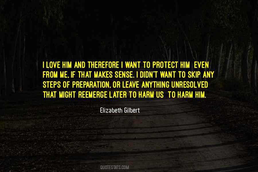 Quotes About Unresolved Love #302272