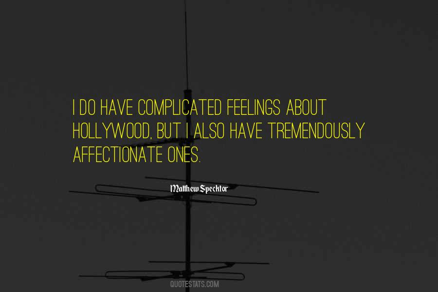 Quotes About Complicated Feelings #1743636