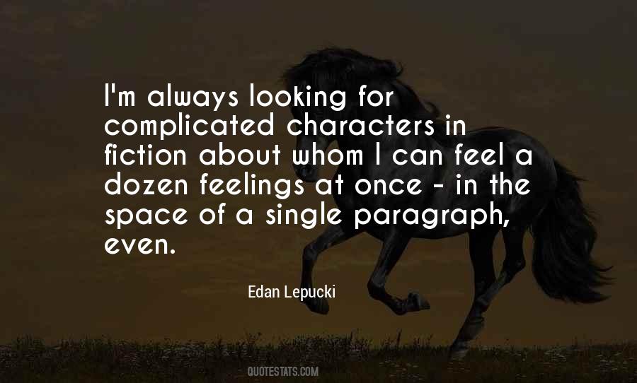 Quotes About Complicated Feelings #526741