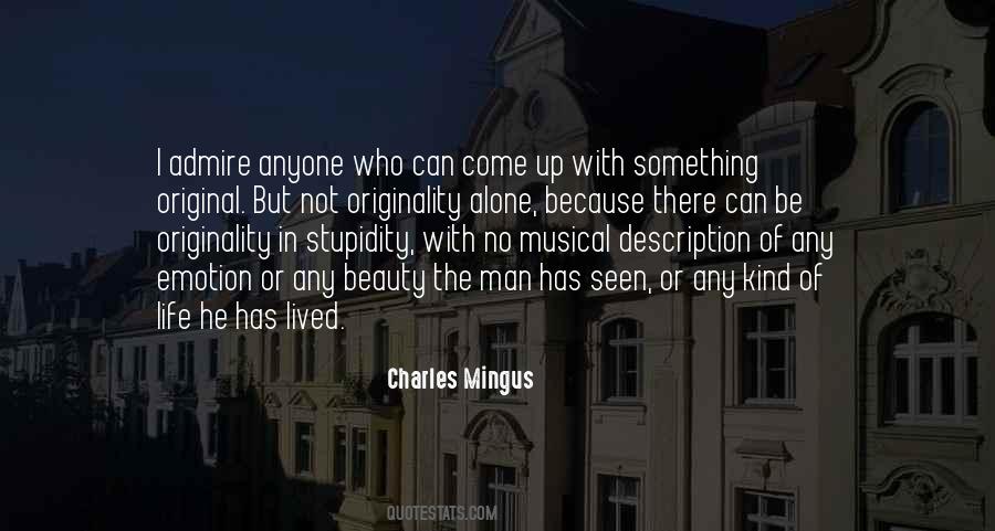 Mingus Quotes #1685264