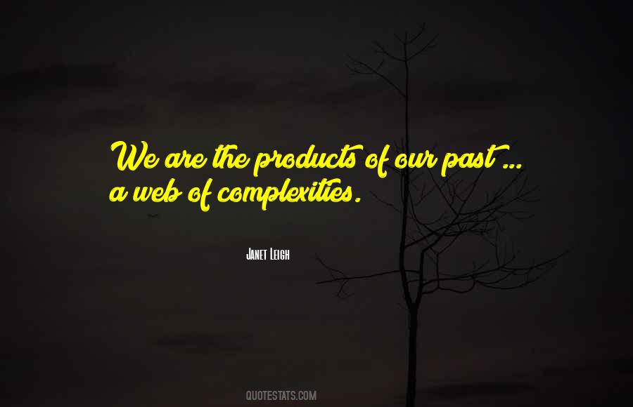 Quotes About Complexities #162934