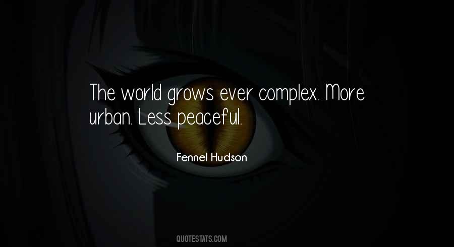 Quotes About Complex World #389326