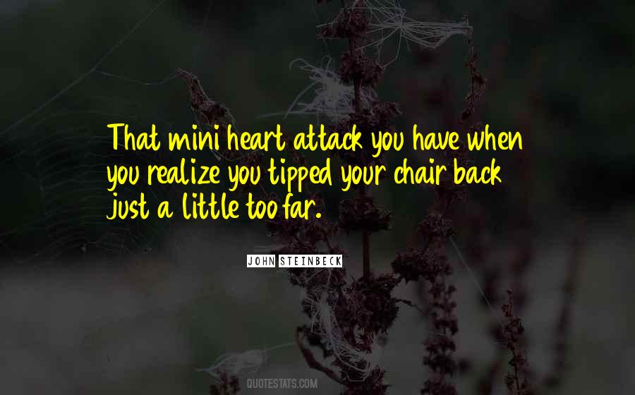 Mini Heart Attack Quotes #1301874