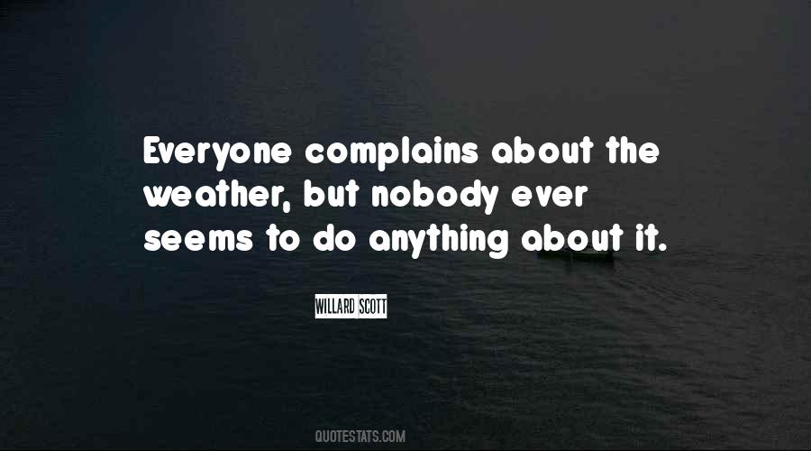 Quotes About Complains #1301618