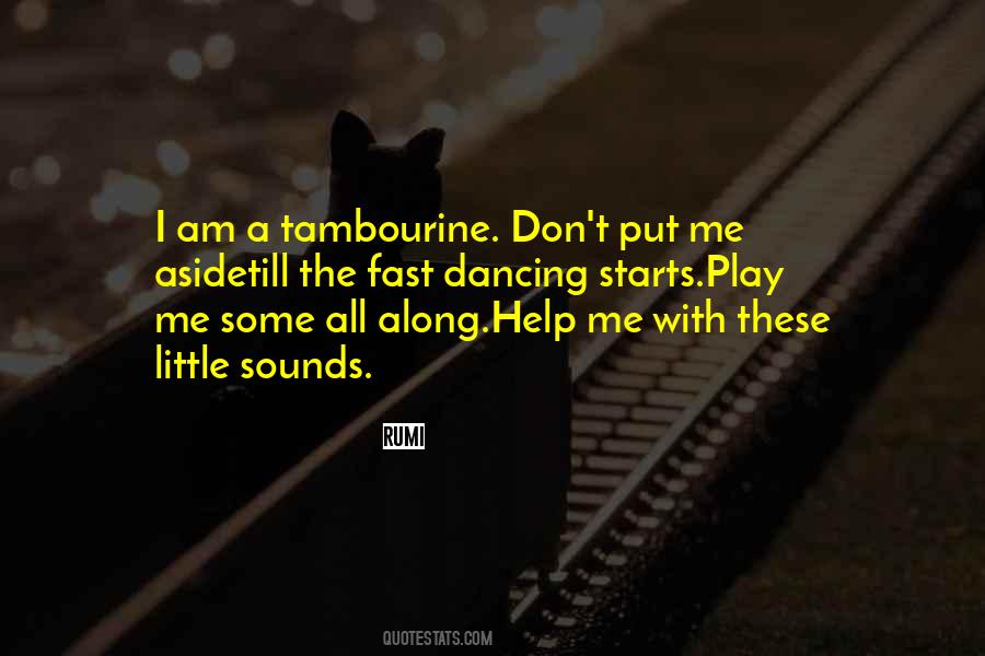 Quotes About Tambourine #1734501