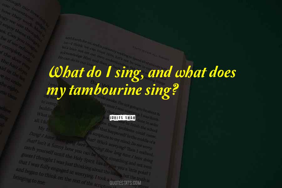 Quotes About Tambourine #1842389