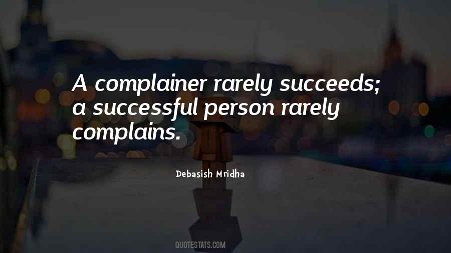 Quotes About Complainer #1542216