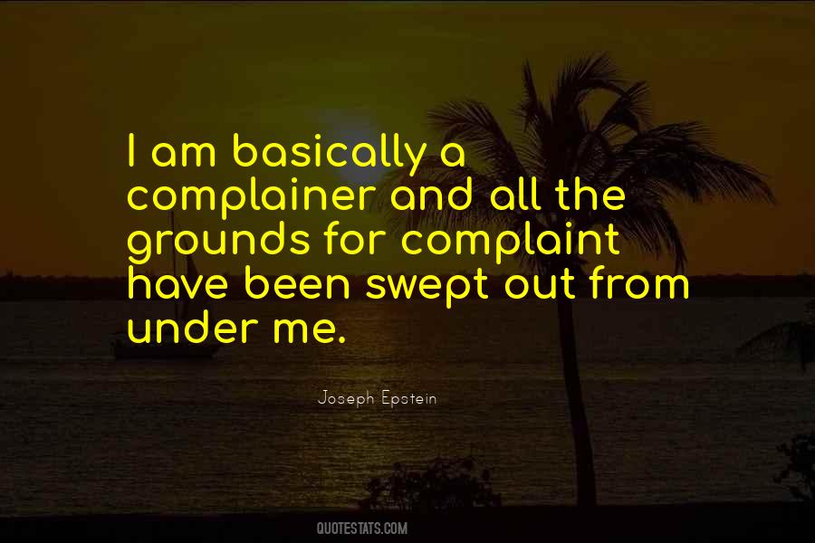 Quotes About Complainer #530555