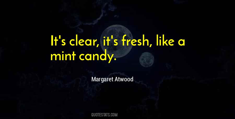 Mint Candy Quotes #1476800