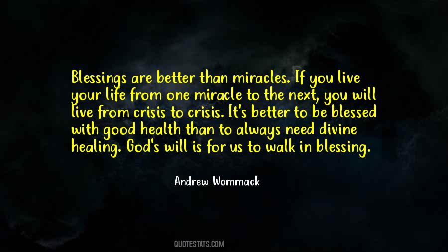 Miracle And Blessing Quotes #1078976