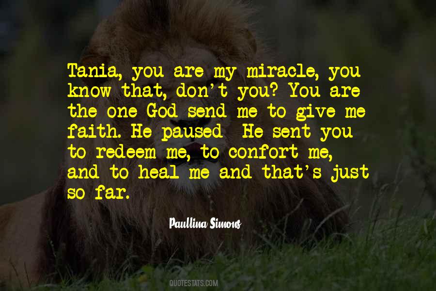 Miracle And God Quotes #1238891