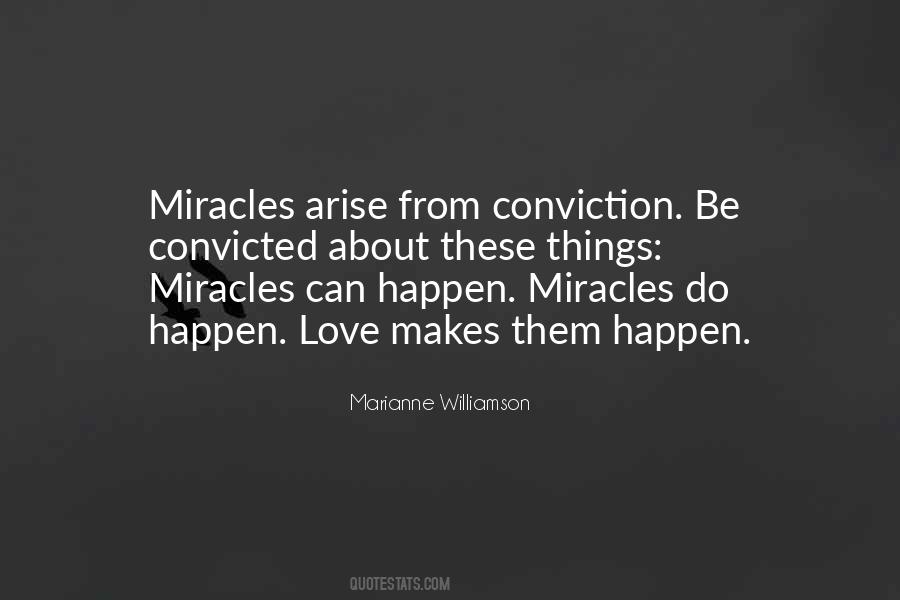 Miracles Do Happen Quotes #419269