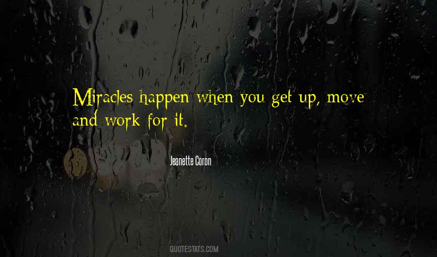 Miracles Do Happen Quotes #440844