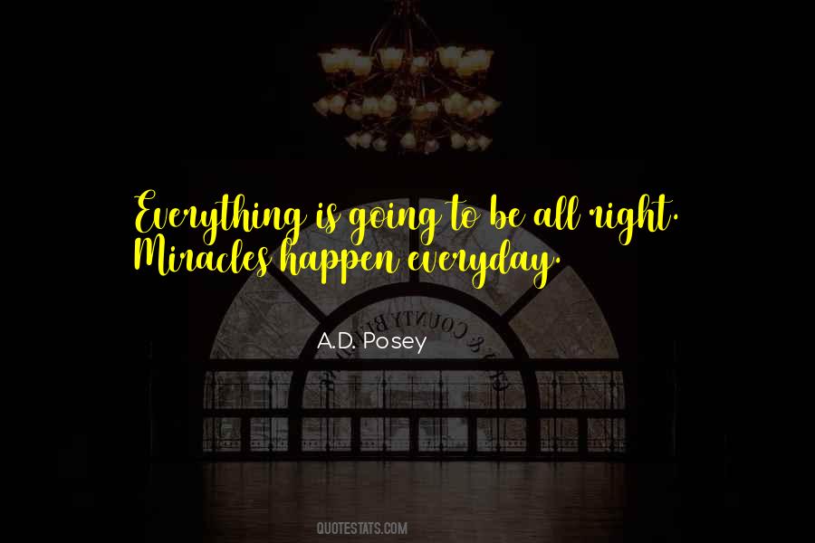Miracles Happen Everyday Quotes #1202767