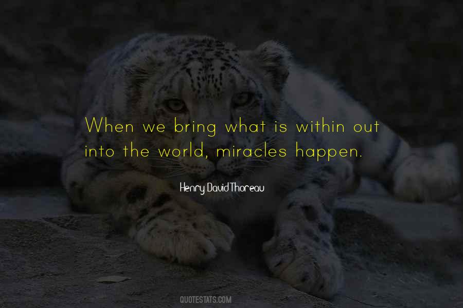 Miracles Happen Quotes #1105104