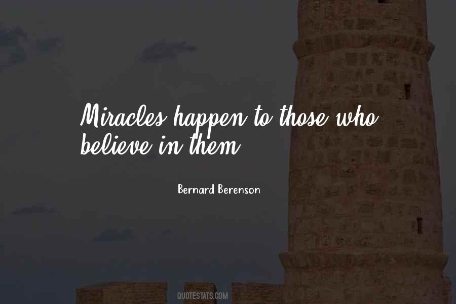 Miracles Happen Quotes #1249657