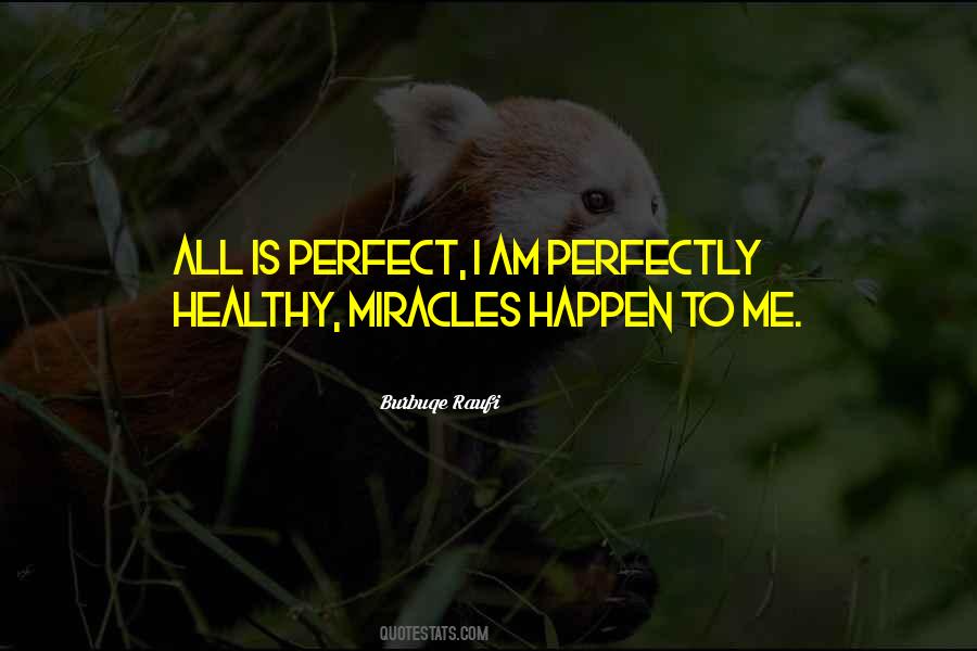 Miracles Happen Quotes #1743242