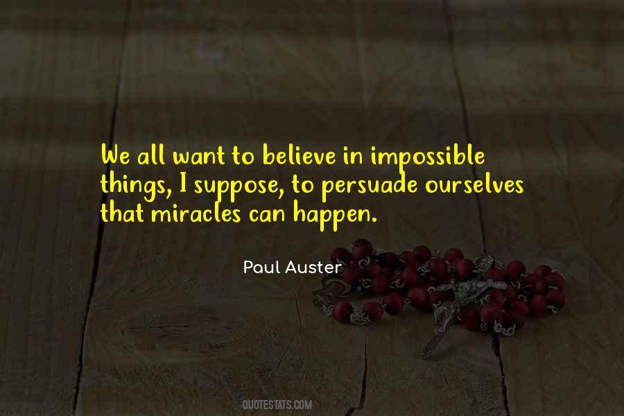 Miracles Happen Quotes #940788