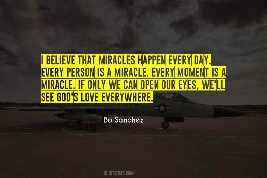 Miracles Happen Quotes #977340