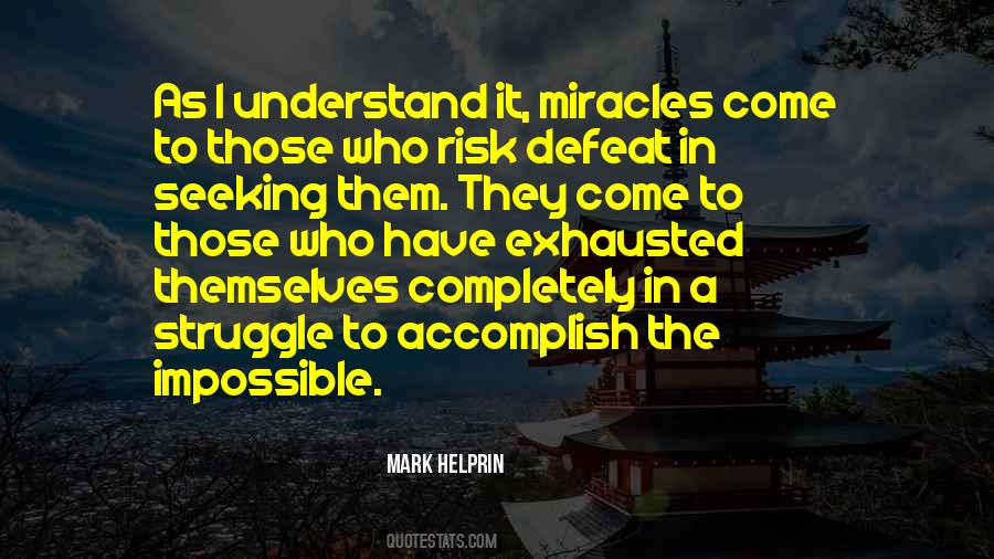 Miracles Now Quotes #14531