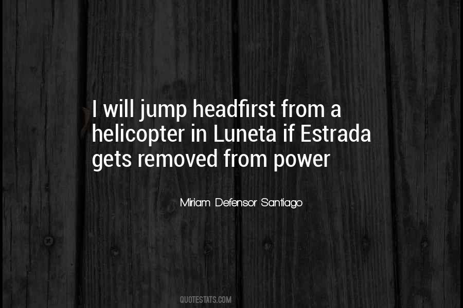 Miriam Santiago Quotes #1850816