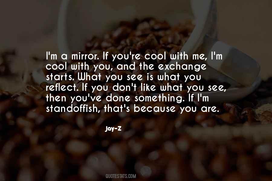 Mirror Reflect Quotes #1408670