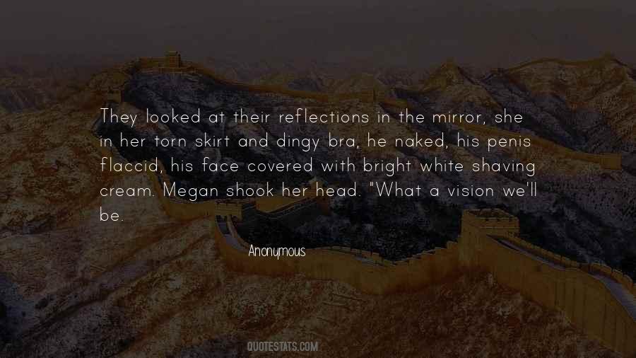 Mirror Reflections Quotes #1395695
